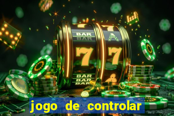 jogo de controlar as pessoas